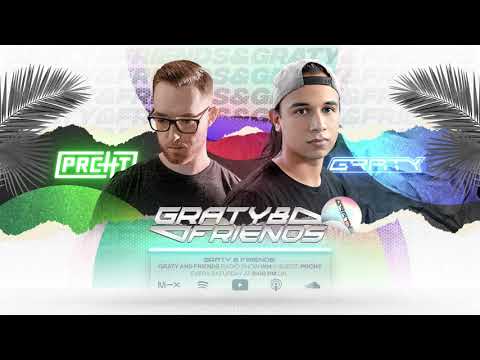 Graty & Friends #001 - Guestmix: PRCHT