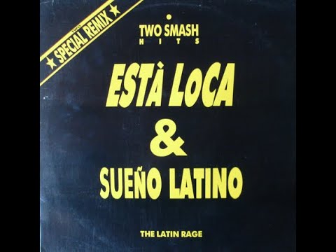 The Latin rage - Esta Loca (Maxi-Vinyl) 1989