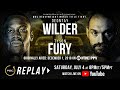 PBC Replay Deontay Wilder Vs Tyson Fury 1 Full PPV Fight Card