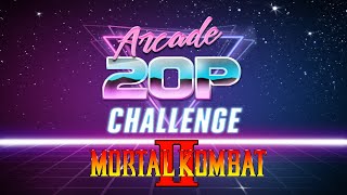 Arcade 20p Challenge - Mortal Kombat 2