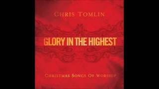 Chris Tomlin - O Holy Night - Glory In The Highest Cd