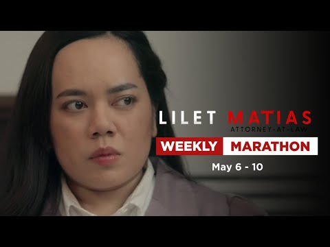Lilet Matias, Attorney-At-Law: Weekly Marathon May 6-10, 2024