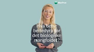 Hva betyr beitedyra for det biologiske mangfoldet?