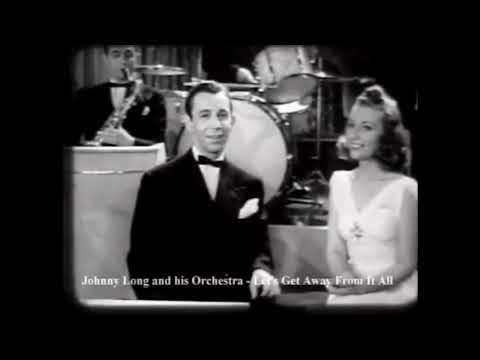 Let's Get Away From It All (1946) — Paul Harmon & Helen Young with Johnny Long and his Orchestra