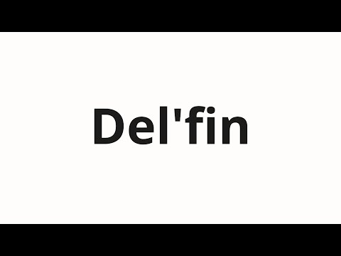 How to pronounce Del'fin | Дельфин (Dolphin in Russian)