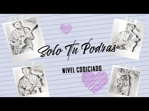 Solo Tu Podras ( Lyric video ) - Nivel