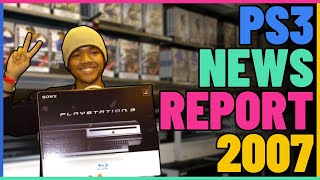 PlayStation 3 News Report From 2007.