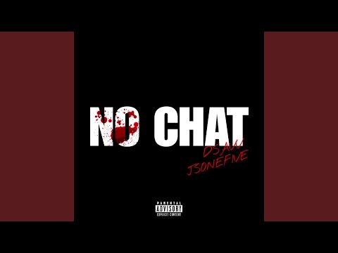 No Chat