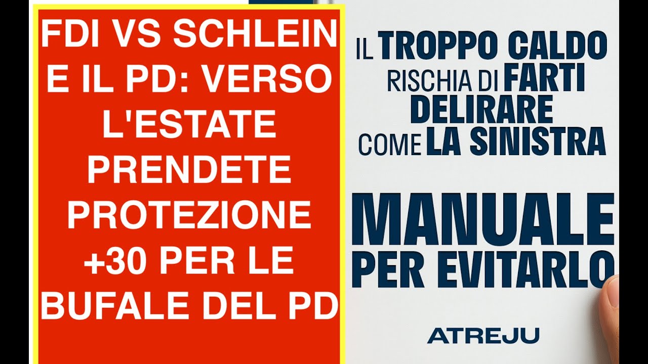 FDI VS SCHLEIN E IL PD: VERSO L'ESTATE PRENDETE PROTEZIONE +30 PER LE BUFALE DEL PD