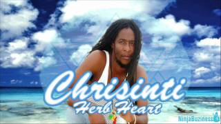 Chrisinti - Herb Heart (Real Life Riddim)