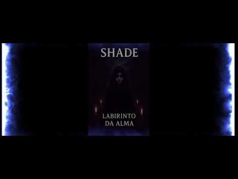Shade - Labirinto da Alma
