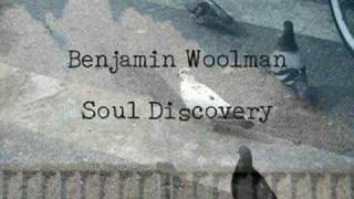 Benjamin Woolman - Soul Discovery
