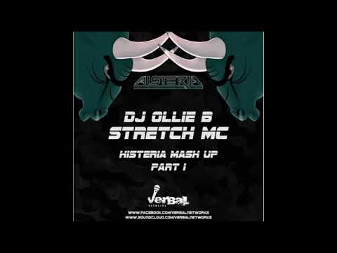 Histeria Mash Up Part 1 - Dj Ollie-B Stretch Mc