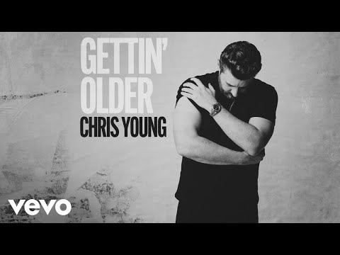 Chris Young - Gettin' Older (Official Audio)