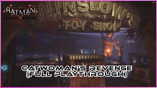 Batman Arkham Knight - Catwoman's Revenge (DLC - FULL Playthrough)