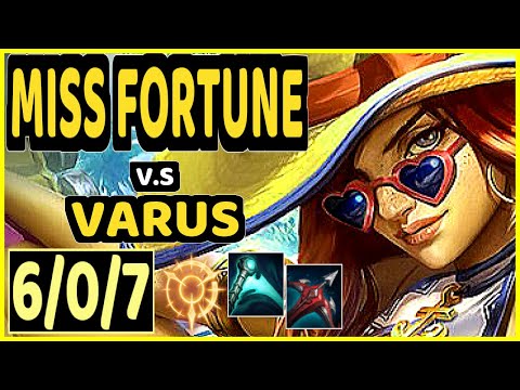 LODIK (MISS FORTUNE) vs VARUS - 6/0/7 KDA BOTTOM ADC GAMEPLAY - EUW Ranked GRANDMASTER