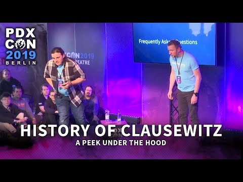 The History of Clausewitz | PDXCON2019