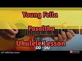 Young Fella - Pasaltha (Ukulele Lesson/Perhdan)