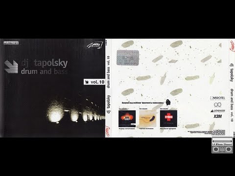 DJ Tapolsky – Drum And Bass Vol.10 (2005) Full Album