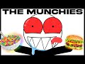 The Munchies Be Like