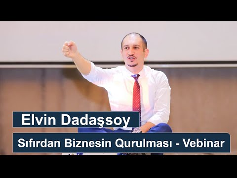 @elvindadashsoy | SIFIRDAN BİZNESİN QURULMASI - VEBİNAR