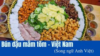 Noodles with tofu and shrimp paste| Bún Đậu Mắm Tôm | Song ngữ Anh Việt