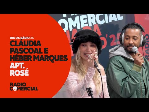 Rádio Comercial | Cláudia Pascoal e Héber Marques cantam "APT." - Especial Dia Mundial da Rádio