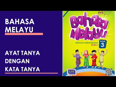 PDPR| Bahasa Melayu Tahun 3 -  Ayat Tanya Dengan Kata Tanya