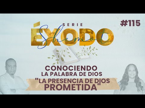 Conociendo La Palabra De Dios #115  ''Shemot (Nombres)''