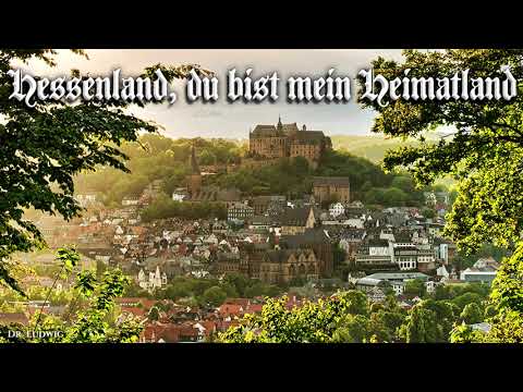 Hessenland, du bist mein Heimatland [Unofficial Hessian anthem][+English translation]