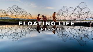 The People of Inle Lake | Inside Myanmar’s Floating Villages