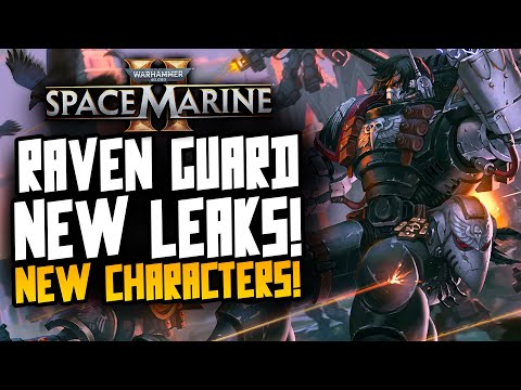 MASSIVE Space Marine 2 Leaks! Raven Guard, New Characters & More!