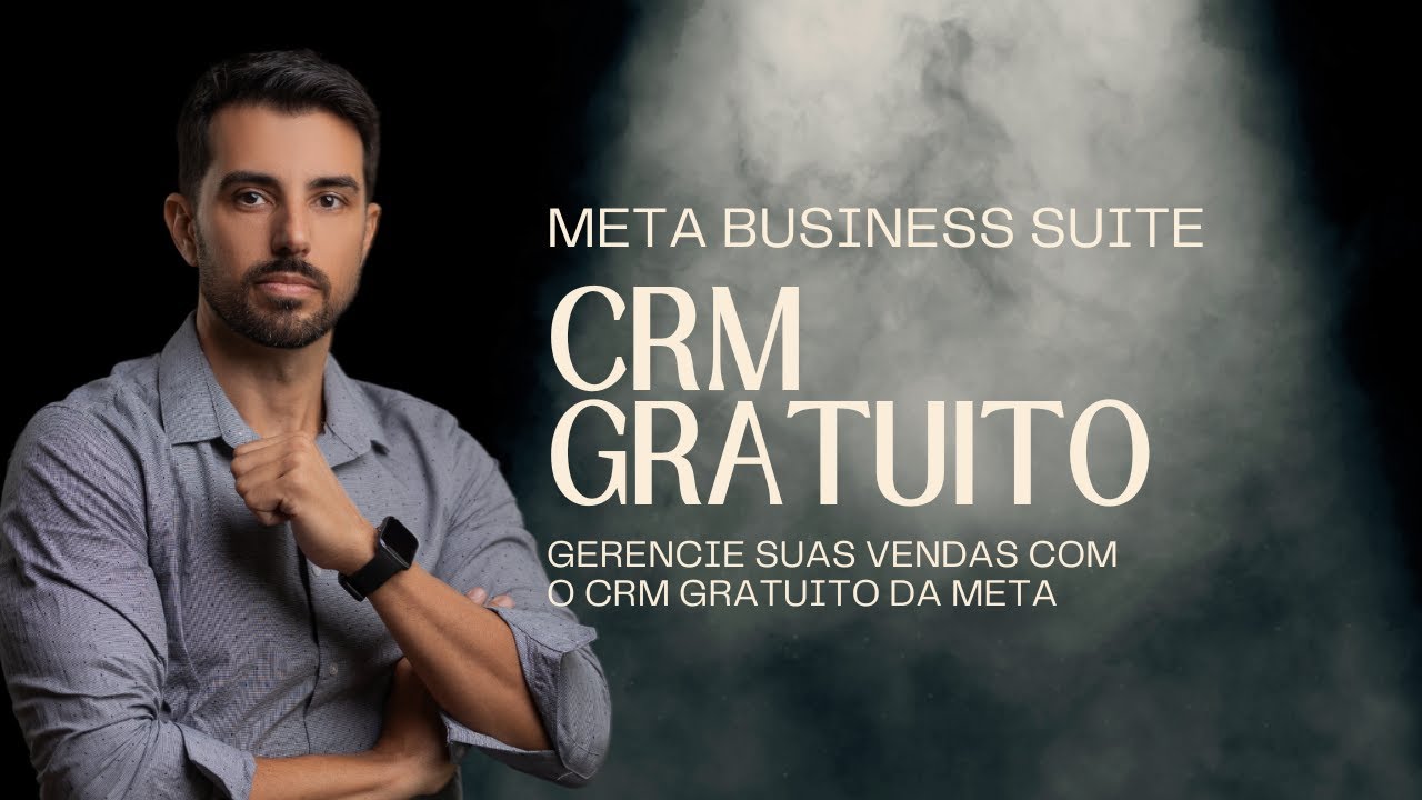 CRM gratuito no Meta Buisess Suíte | Gerencie suas vendas dentro do CRM do Facebook ads