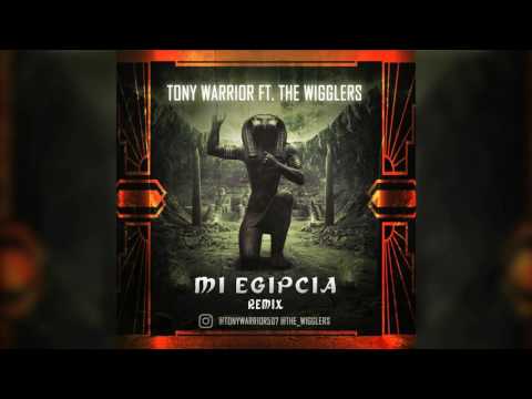 Tony Warrior ft. The Wigglers - Mi egipcia 2 (Dale Movimiento)