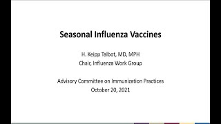 Oct 20, 2021 ACIP Meeting - Influenza Vaccines