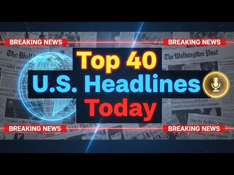 Top 40 U.S. Newspaper Headlines Today | America’s Biggest News Highlights (Daily Update)
