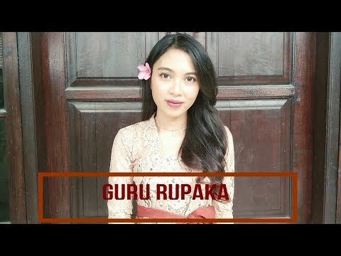Guru Rupaka - Dek Ulik [Ita Mahayati]