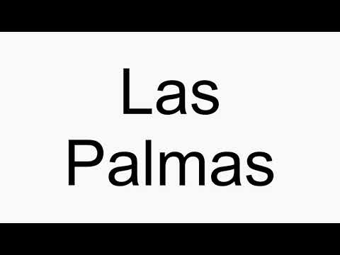 How to pronounce Las Palmas