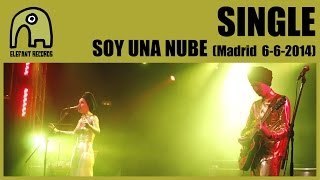 SINGLE - Soy Una Nube [Live Ocho Y Medio, Madrid | 6-6-2014]
