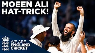 Moeen Ali Takes AMAZING Hat-trick! | South Africa v England 2017 | England Cricket