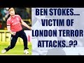 ICC Champions Trophy Ben Stokes Left Stranded After London Terror Attacks Oneindia News
