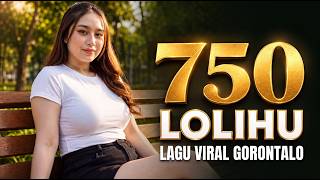 Download lagu 750 LOLIHU – Lagu Gorontalo Viral | mp3 Download lagu 750 LOLIHU – Lagu Gorontalo Viral | mp3