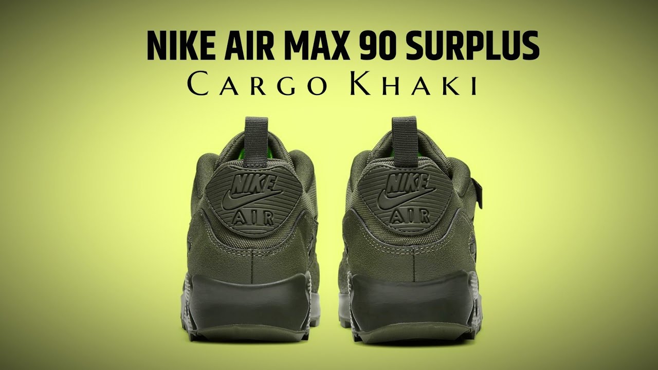 NIKE Air Max 90 Surplus CARGO KHAKI 2020 DETAILED LOOK