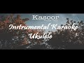 #instrumental #karaoke #prateekkuhad #ukulele Kasoor (Instrumental track)