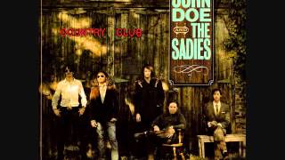 John Doe & The Sadies - The Cold Hard Facts of Life