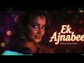Ek Ajnabi Retro Reprise 70s Style Hindi Song Old Is Gold Vibes Libras Retro Music