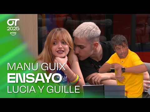 ENSAYO de GUILLE TOLEDANO y LUCIA CASANI con MANU GUIX (30 de octubre) | OT 2025