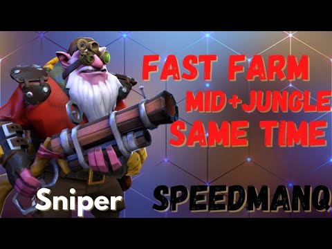 Speedmanq ( Sniper ) Fast Farm Mid + Jungle
