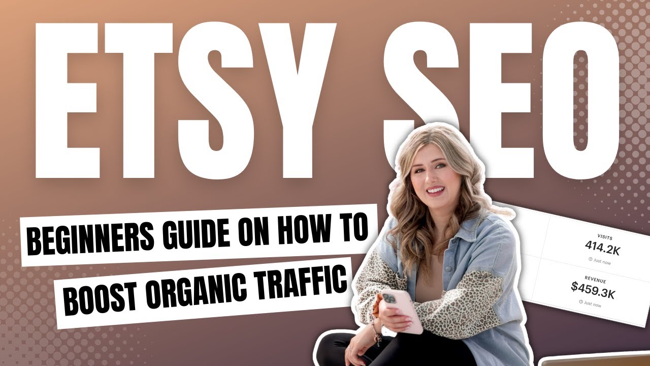 Best Etsy SEO 2023 Guide to Boost Your Traffic Significantly