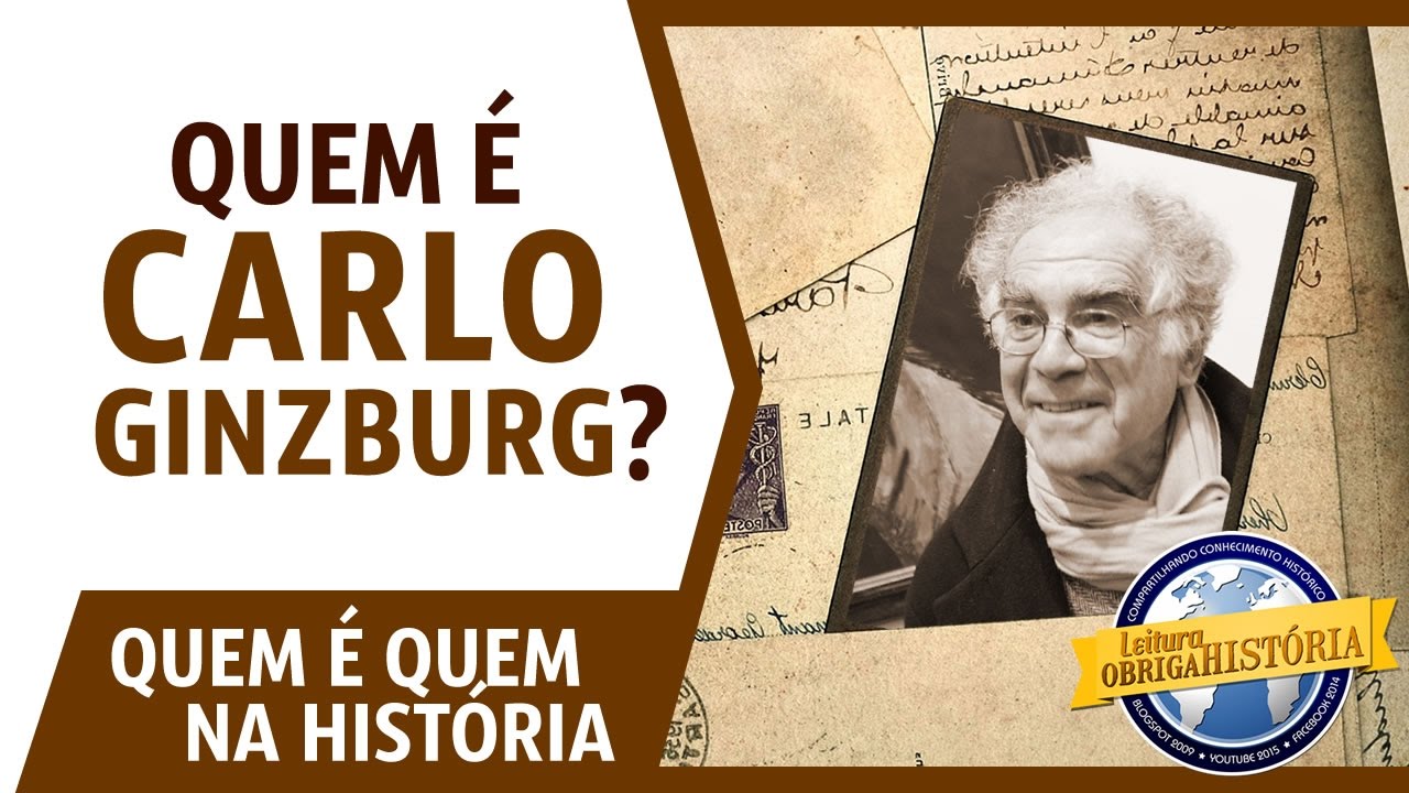 Quem é Carlo Ginzburg?